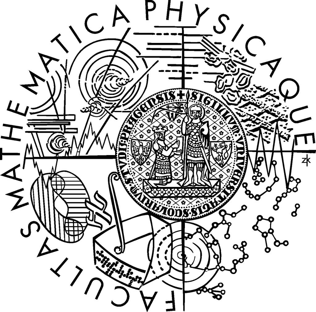 Univerzita Karlova v Praze Matematicko-fyzikální fakulta