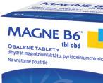 -31 % -15 % -15 % -27 % novinka novinka ÚNAVA A VYČERPANIE MAGNE B6 2 50 tbl /14 58 9 2 2 50 tbl Liek 1 obsahuje kombináciu horčíka a vitamínu B6, vďaka ktorému sa