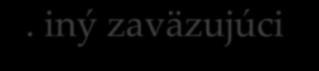 potrebných na demontáž a likvidáciu tohto majetku a uvedenie lokality do pôvodného