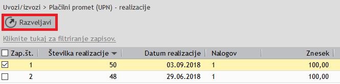 2. Brisanje preteklih realizacij na plačilnem prometu (UPN) z novo verzijo postaja še priročnejše.