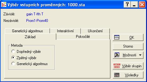 STATISTICA použití hrubé síly řada experimentů s různými kombinacemi vstupů po eliminaci vstupů zhruba na 1/3
