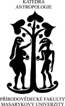 PANORÁMA BIOLOGICKÉ A SOCIOKULTURNÍ ANTROPOLOGIE Alois Mikulka, Logo Katedry antropologie