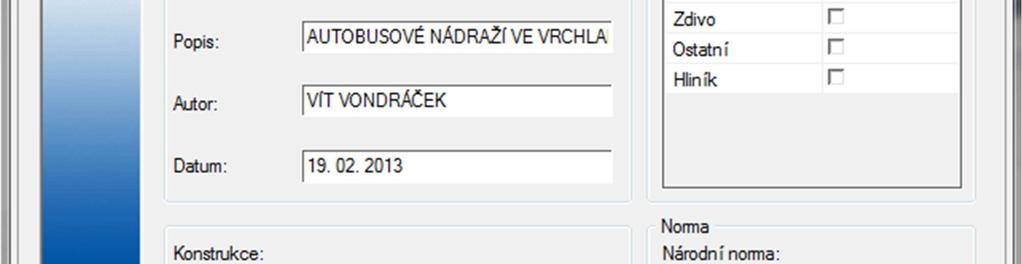 5033 CELKOVÁ HMOTNOST [t]: 8,872 + 2,626 = 11,498 CELKOVÁ HMOTNOST [t]: 11,109 + 2,626 = 13,735 5) ZHODNOCENÍ A VYBRANÁ VARIANTA Na konstrukci haly bylo nahlíženo ve čtyřech výše uvedených a