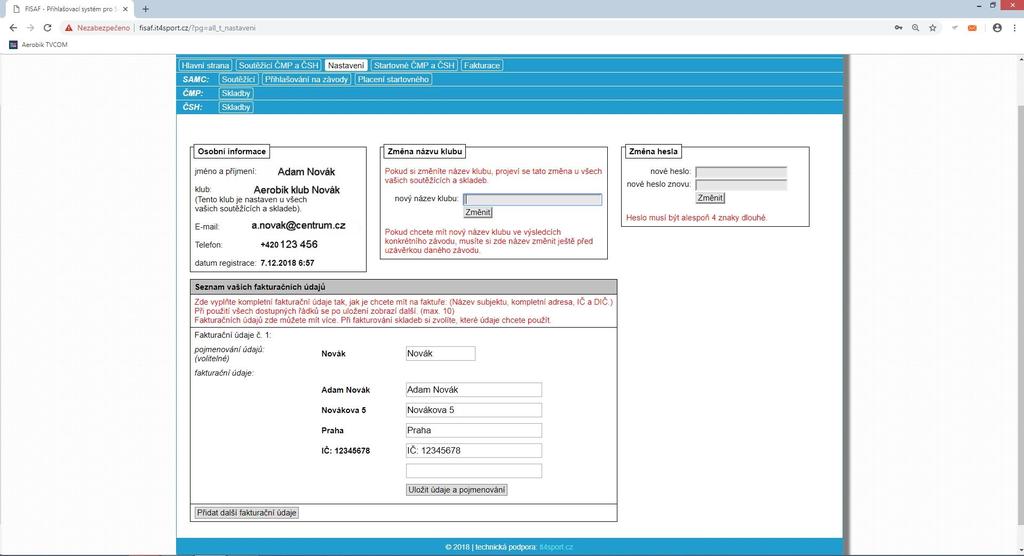 V horních polích zde najdete vaše osobní informace, můžete změnit název klubu a nebo své přihlašovací heslo. Zde nastavíte vaše fakturační údaje, které budou na faktuře v poli Odběratel.