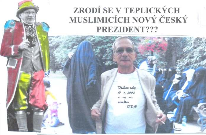 TREFA STRANA 4 ZRODÍ SE V TEPLICKÝCH MUSLIMICÍCH NOVÝ ČESKÝ PREZIDENT?