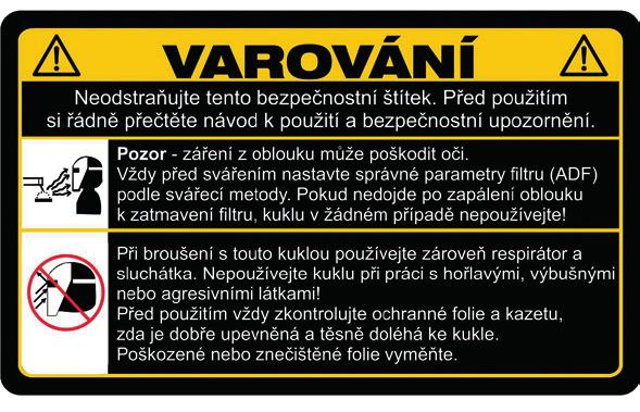 KONTROLA PŘED SVÁŘENÍM Po vybalení nechte kuklu před svářením cca 5 min na denním světle, aby došlo ke zformování solárního článku.