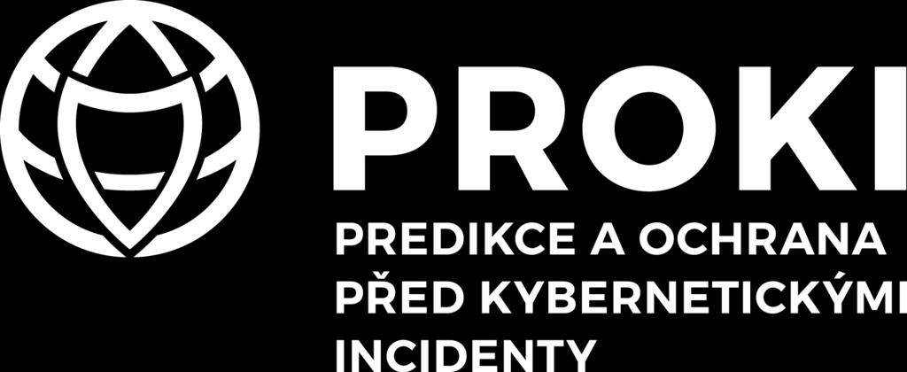 Projekt Predikce a ochrana před kybernetickými incidenty (PROKI)