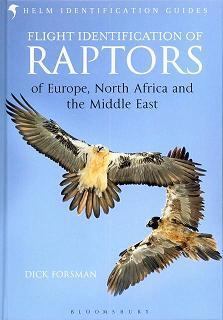 Flight Identification of Raptors of Europe, North Africa and the Middle East Autor: FORSMAN Dick Helm Identification Guide Series Vyšlo: 31/08/2016 Pevná vazba: 240x170 mm, cena 44.