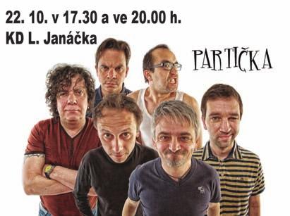 13 KULTURNÍ DŮM RADOST KD LEOŠE JANÁČKA koncert Kino CENTRUM HAVÍŘOV (klub) začátek ve 20.30 hodin 4. 10.