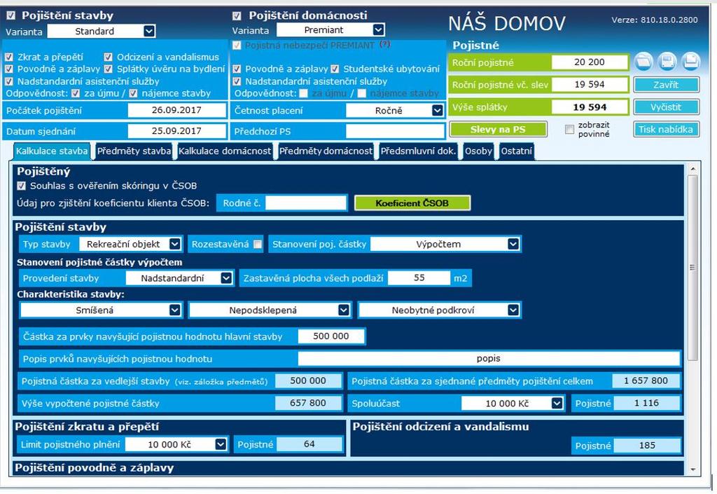 Změny na obrazovkách Kalkulátoru Nepovinné pole - Částka na prvky navyšujících pojistnou hodnotu (přímo navyšuje PČ) Pro všechny prvky se zadává jedna hodnota (jejich součet), který navýší pojistnou