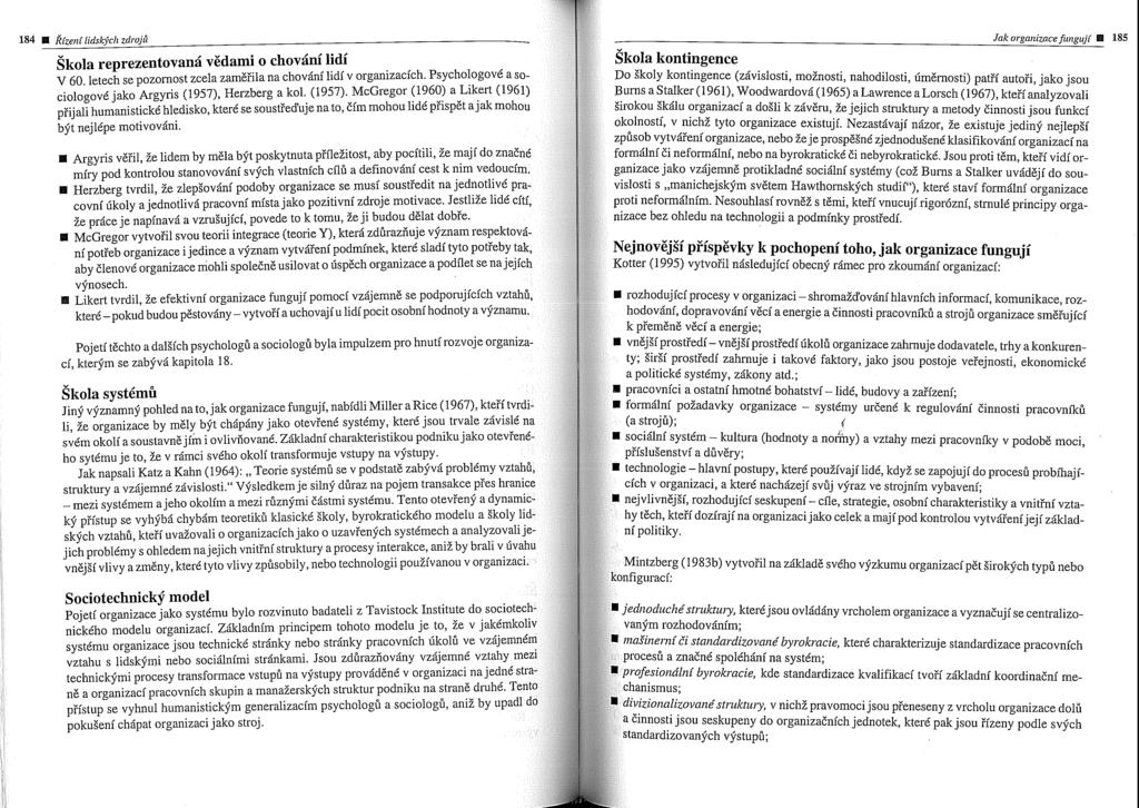 184 Rizelli lidsxjclz zdroj2 Jak o~arzizacefil~l~~rji H 185 Skola reprezentovanti vedami o chovhni lidi v 60. lete& se pozolnost zcela zam6fila na chovhi lidi v organizacich.