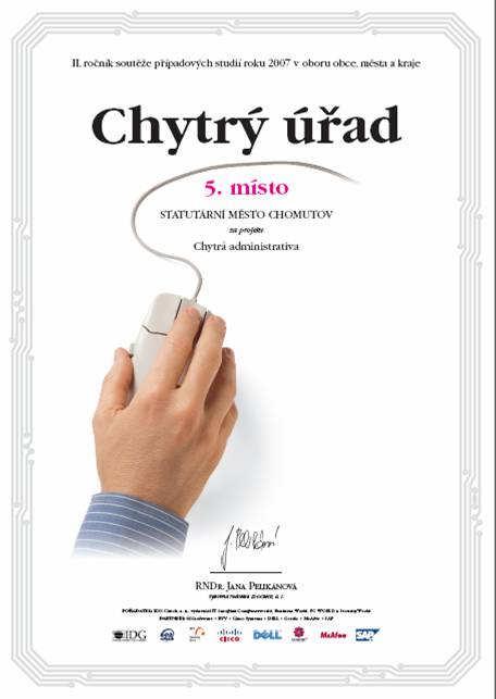 v rámci své činnosti. Úřad má udělené ocenění Úřad zvyšující kvalitu poskytovaných služeb. Projekt zastřešuje tajemník magistrátu Ing. Theodor Sojka.