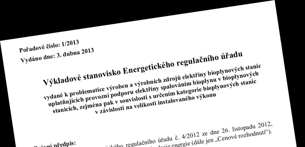 Rekonstrukce a modernizace Současný stav: 12, 1 (b) Za uvedení výrobny elektřiny do provozu se považuje též