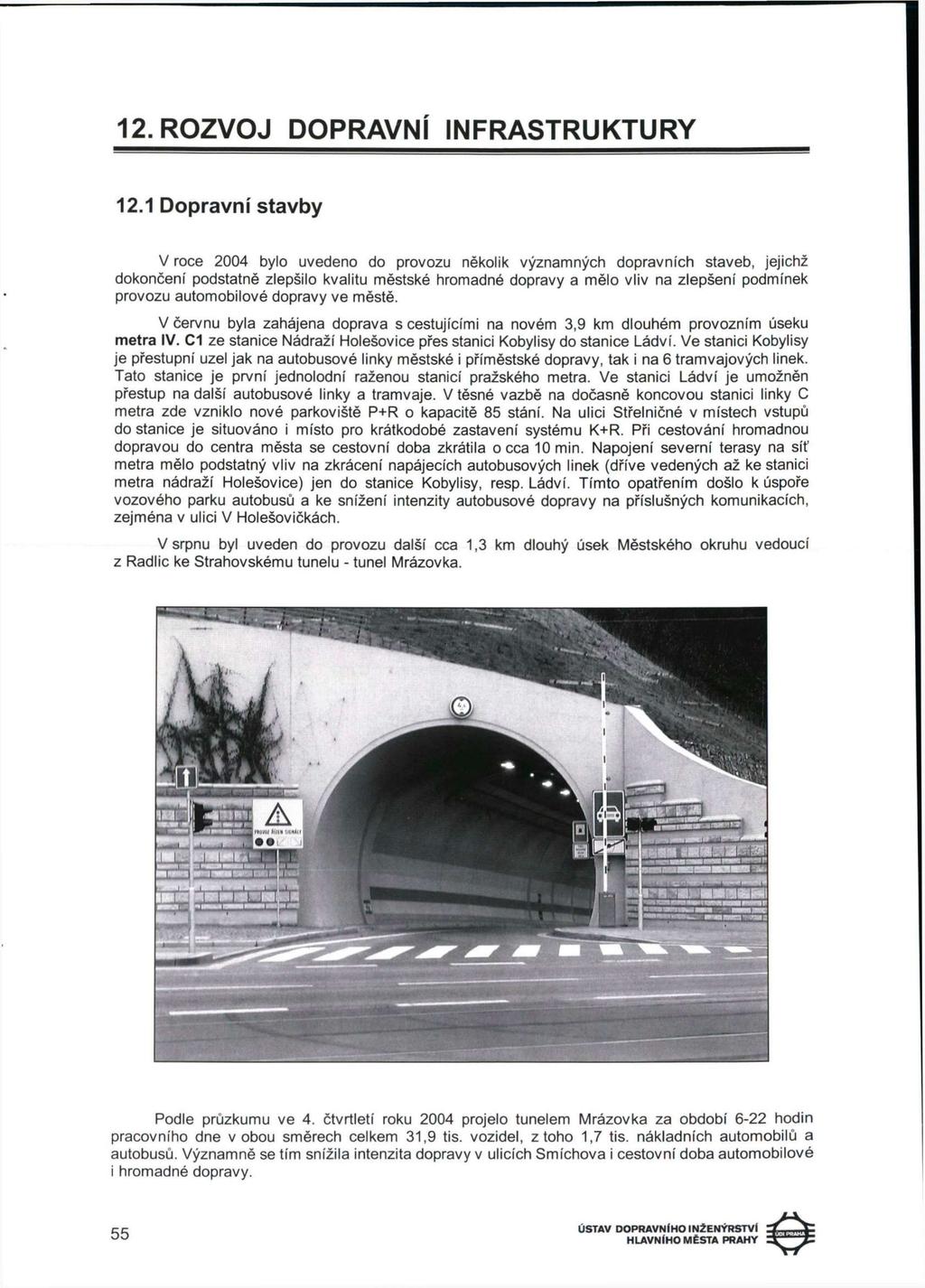 12. ROZVOJ DOPRAVNÍ INFRASTRUKTURY 12.