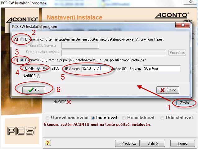 C. Instalace ek. systému Aconto na PC, kde je instalován databázový server v případě, kdy je server zároveň i pracovní stanicí 1.