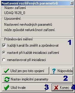 6.12 Rozšířené parametry UDAQ 1628L/S Popis ovládacích prvků 1) Průměrování měření Těmito parametry lze na kartě zapnout průměrování dat z A/D převodníku; výsledná hodnota je vytvořena jako průměr