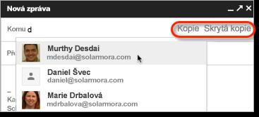 Do pole Komu zadejte několik prvních písmen jména příjemce a jeho emailová adresa se automaticky vyhledá v adresáři vaší organizace. 4.