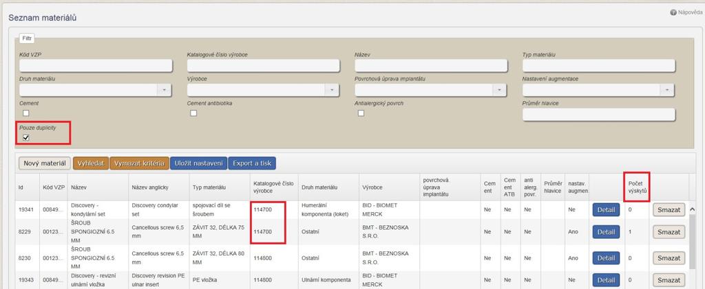 Uživatelská příručka Národní registr ních náhrad Obrázek 30 Seznam materiálů zobrazení položek s duplicitním katalogovým číslem Pro sloučení položek zobrazte seznam materiálů.