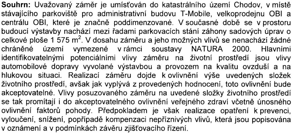 " V dobì vydání územního rozhodnutí neplatila vyhláška hl. m. Prahy è. 26/1999 Sb., OTPP.
