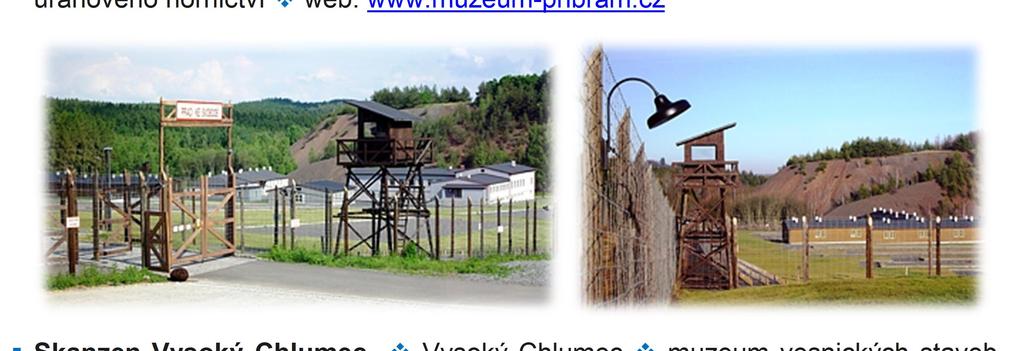 Památník Vojna Lešetice 52, Milín muzeum obětí komunismu a dějin uranového hornictví web: www.muzeum-pribram.