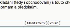 Po p ípadné zm n údaj je nutné op t kliknout na tla ítko Ulo it zm ny (v dy musí b t znovu za krtnuto estné prohlá ení), p ípadn je mo né celou nabídku zru it kliknutím na tla ítko Zru it.