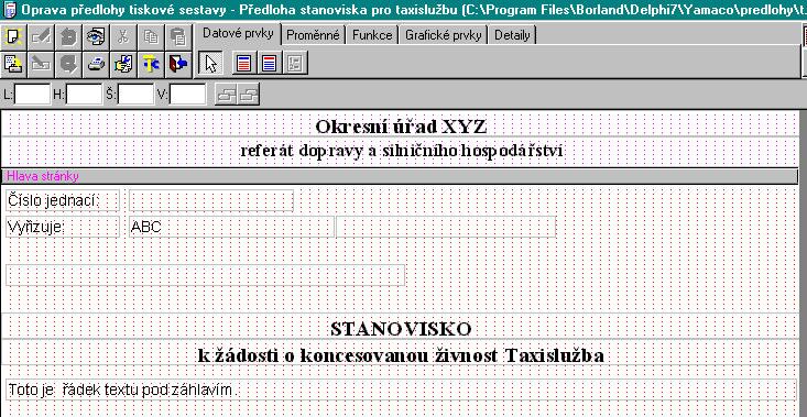 Zjednodušen lze íci, že okno editoru pedloh se skládá ze tí ástí: z panelu tlaítek v levé horní ásti okna ze záložek, obsahujících jednotlivé prvky pedlohy z ásti, obsahující rozvržení daného