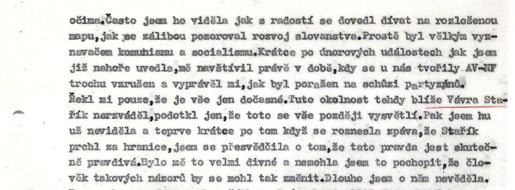 Dokument 5: Výpověď Aloisie Doležalové o Josefu Vávru-Staříkovi (1949) Únorové události: Únorová vládní krize v roce 1948 ukončila demokratický poválečný vývoj a zahájila etapu komunistické diktatury.