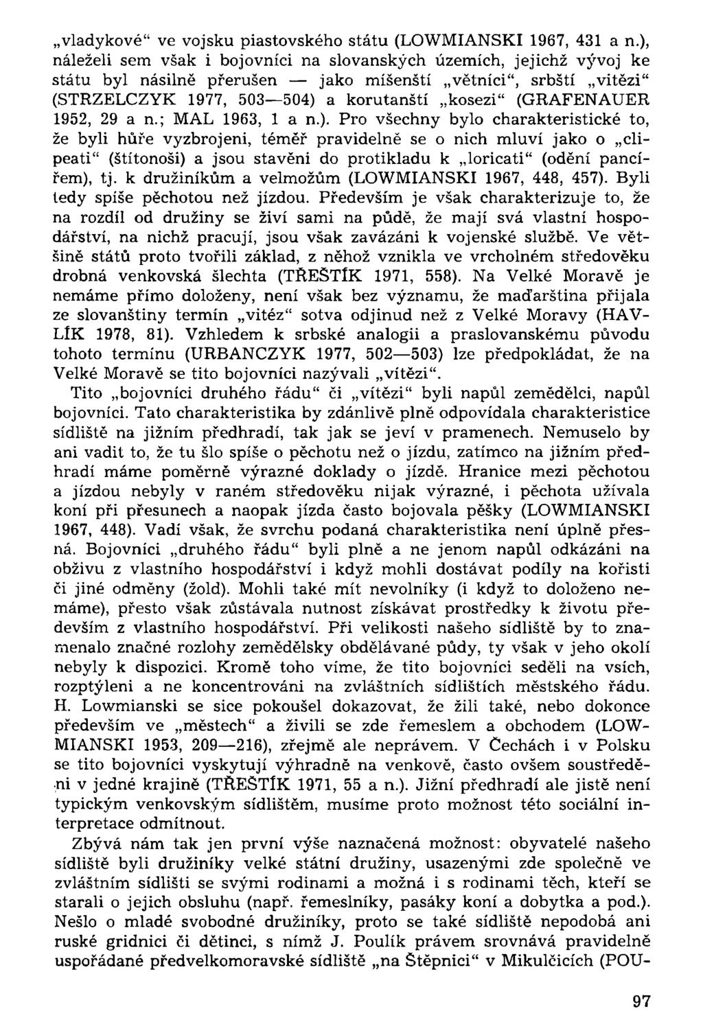 vladykové" ve vojsku piastovského státu (LOWMIANSKI 1967, 431 a n.