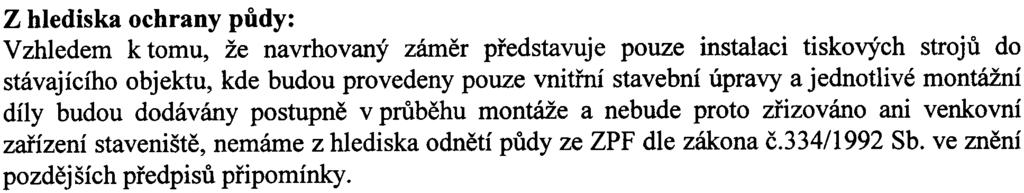 Vyjádøení MÈ Praha 10 ke zjiš ovacímu øízení o posuzování vlivù na životní prostøedí k zámìru "Soustøedìní polygrafické výroby v tiskárnì Èeská Unigrafie a.s., Praha 10- Malešice" Na základì dopisu è.