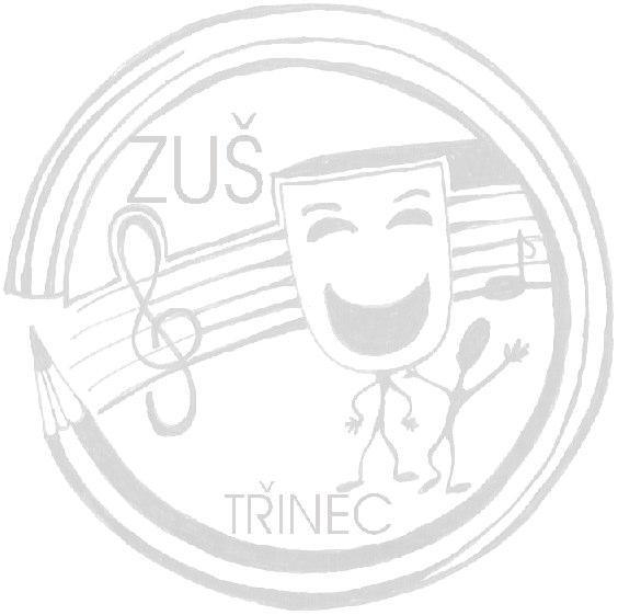 VÝROČNÍ ZPRÁVA Základní umělecká škola, Třinec, Třanovského 596,