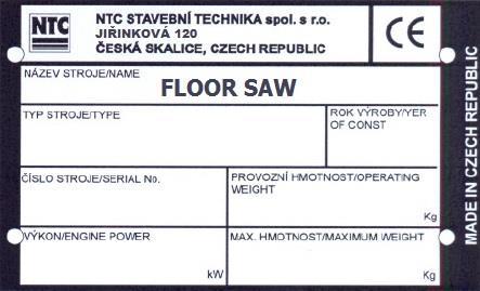 Tyto údaje jsou uvedeny na výrobním štítku stroje. Obr. Typový štítek stroje 2.4. Identifikace motoru V případě závady motoru je zapotřebí udávat rovněž typ a výrobní číslo motoru.