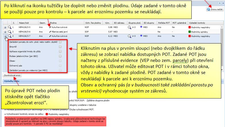 Principy kontroly eroze v LPIS 7 Modifikace a doplnění PO technologií závislých na způsobu pěstování VŠIMNĚTE SI, ŽE OBSEV, OCHRANNÝ PÁS A SETÍ PO