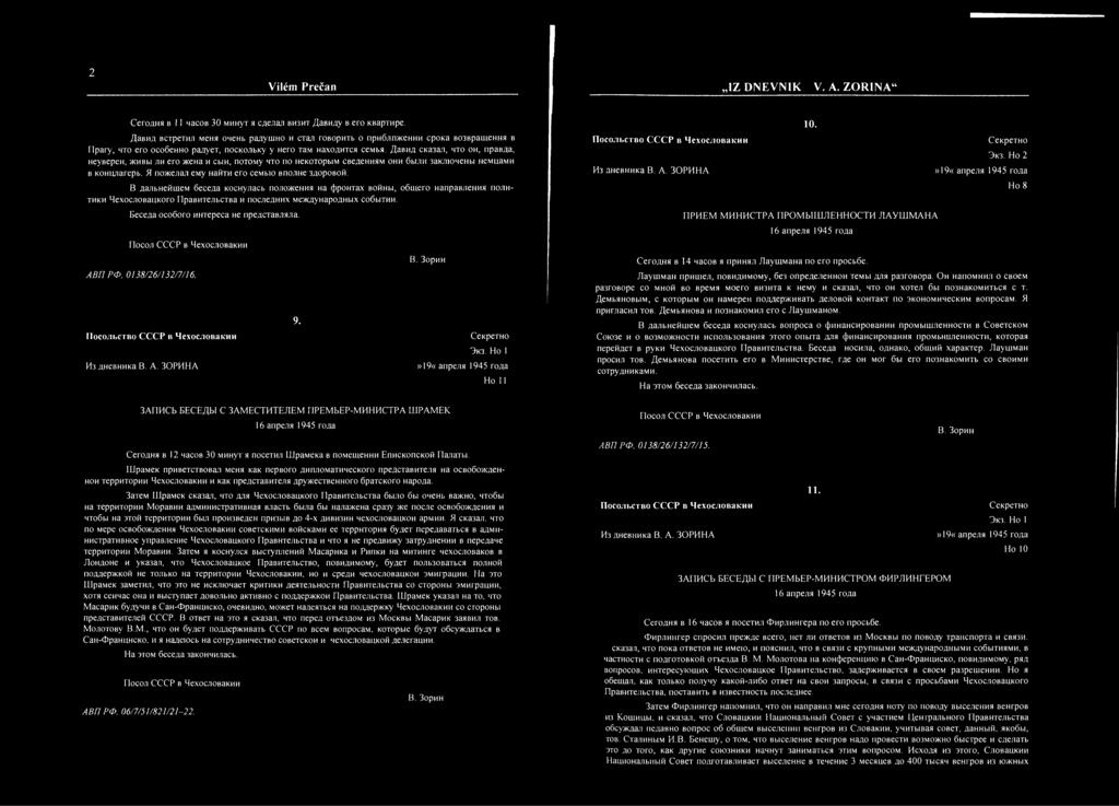 285 251 Vilém Prečan IZ DNE VNIKÁ V. A. ZORINA" CeroflHfl B 11 nacob 30 MHHYT a caejian BH3HT JXABUNY B ero KBapTHpe.