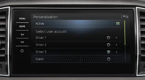 Komfort 45 PERSONALIZACE Infotainment umožňuje různým řidičům, kteří se za volantem střídají, využívat