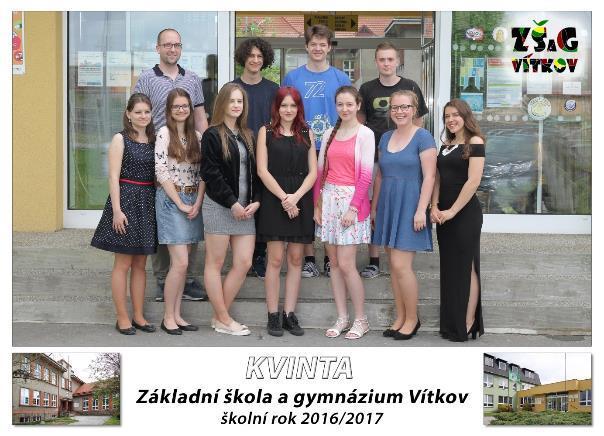 5. G KVINTA, třídní učitel: Mgr. Miroslav Bučánek 1. Čížová Marie 2. Hamrozi Jakub 3. Kaštovská Michaela 4. Kubesová Klára 5.