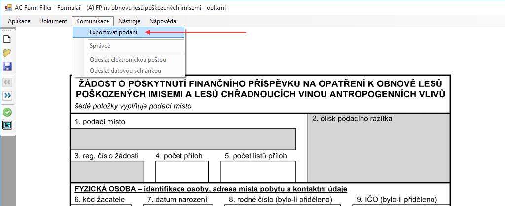 DOKONČENÍ ŽÁDOSTI 6. VALIDACE ŽÁDOSTI PŘED DOKONČENÍM Tento krok proveďte kliknutím na ikonu v levém menu.