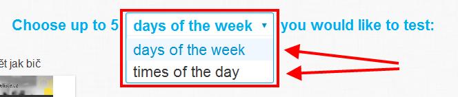 8. Zvolte, zda chcete testovat den v týdnu (days of the week) nebo časy odeslání (times of the day).