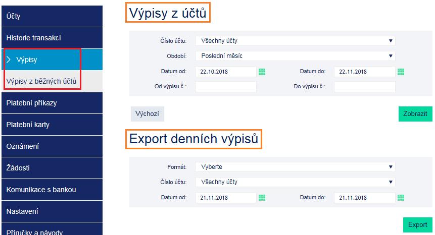 3. Výpisy z Účtů Po zvolení volby Výpisy se zobrazí nabídka možností pro získání výpisů z Účtů. V IB jsou dostupné dvě formy pro získání výpisů: 1.