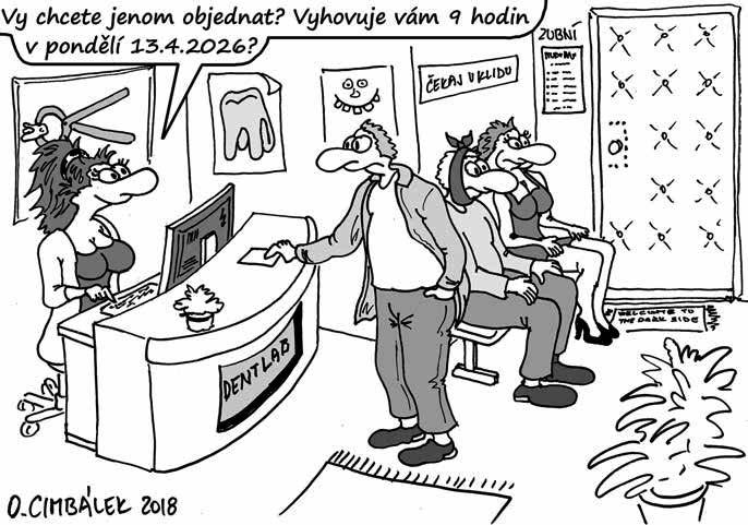To my s mojím uplatňujeme metodu kýbl a tenisák, prozrazuje Hana Marková. Co to je? žasnú druhé dvě. Tož, já měřím metr sedmdesát osm a můj Vlastik metr šedesát.