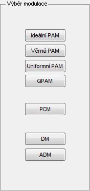Obr. 17 Výběr modulací Po kliknutí na některé z tlačítek si tedy uživatel vybere patřičnou modulaci. Po jejím výběru se aktivuje pole panelu Vstupní signál a vybraná pole v panelu Vstupní hodnoty.