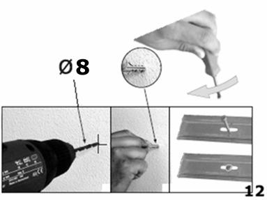 12. S použitím 8 mm vrtáku vyvrtejte otvory ve stěně v tužkou označených místech podle kroku 11. Do otvorů zasuňte hmoždinky a potom pomocí šroubováku přišroubujte fixační držák ke stěně.