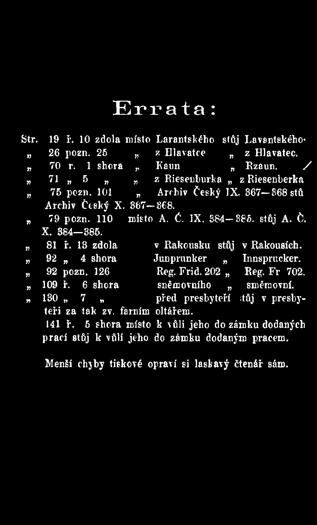 367 368 stú 367-368. misto A. Č. IX. 384 385. stfij A. Č. v Rakousku stů j Junprunker Reg. Frid. 202 sněmovního před presbyteři teři za tak zv. farním oltářem.