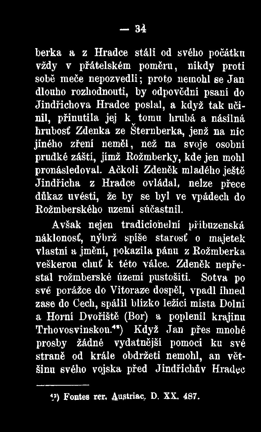 Zdeněk nepřestál rožmberské území pustoší ti.
