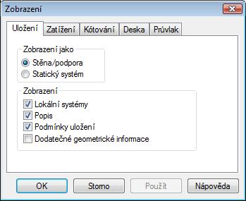 Menu Pohled Zobrazení... 3.13.1 Uložení Na záložce Uložení je možno zvolit, zda má být uložení zobrazeno jako Stěna/podpora nebo jako Statický systém.