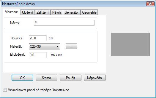 Menu Deska Obdélník přes dialog Při zahájení konstrukce je panel inicializován se základním nastavením. Toto nastavení je pak možno upravit podle potřeb dané konstrukce.