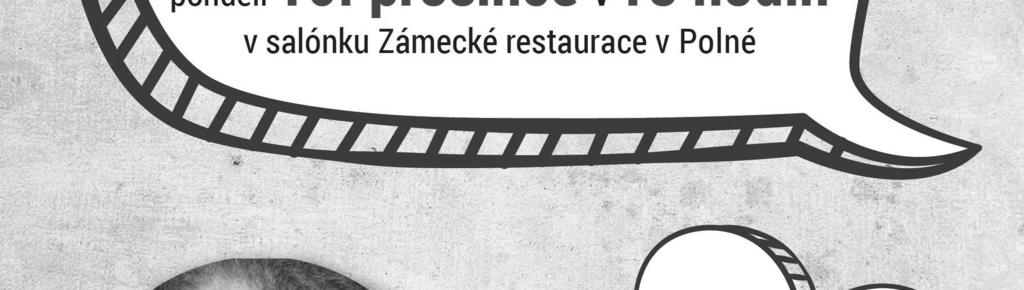 poschodí radnice Husova knihovna 6. 12. čt 18:00 Divadlo Víti Marčíka: Setkání před Betlémem kino Spolek KUŠ, Město 7. 12. pá 15:00 Vánoční setkání starší generace sál Zámku Město 8.