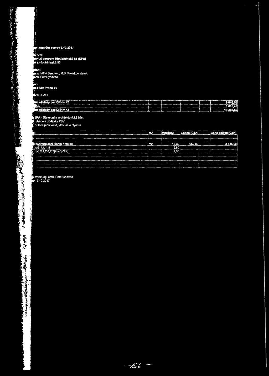 .. í í í 1815/45 tnáhíadybazdiihvkč i 1 I l84«am( t S4R - Stavební a architektonická část Práoo a dodávky PSV ' šdace proti vodě,