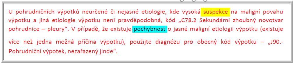je (?) Pokud platí, že suspekce (jakkoliv vysoká ) = není jistota = existuje pochybnost (jakkoliv nízká) pak je ve směrnici rozpor.