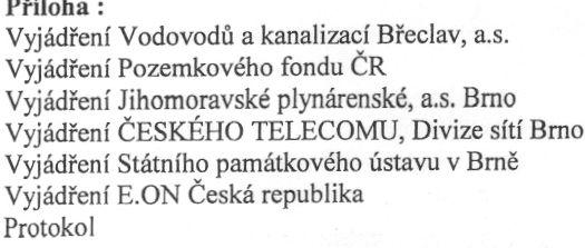 (doporuèenì do vlastnich rukou na doruèenku) : ISpráva a údržba silnic Jihomoravského kraje, pfispìvková organizace kraje, Žerotfnovo námìstf 3/5, 601 82 Brno, zastoupena Ing Ladislavem Hádlfkem,