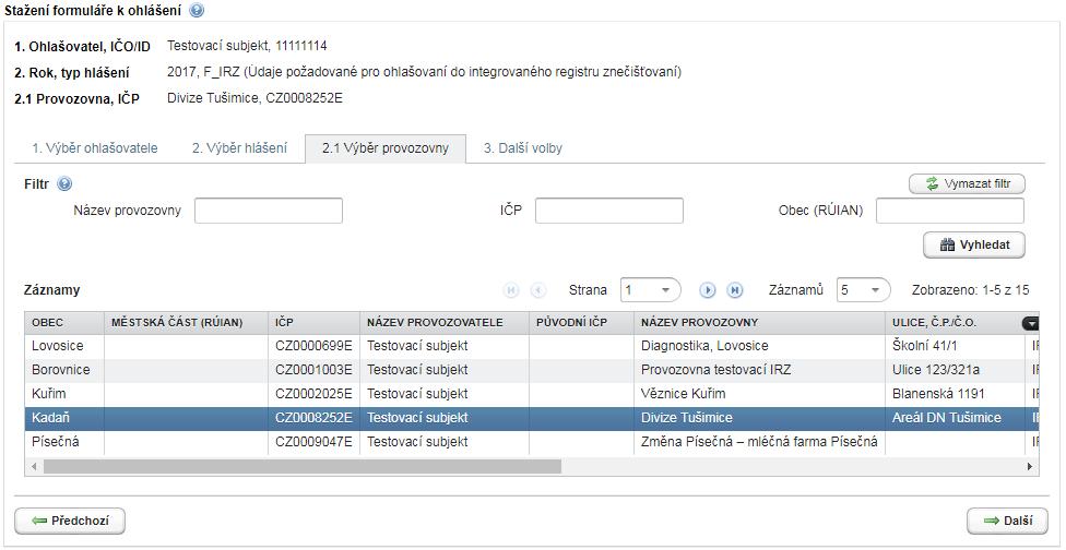 Následně dojde dle výběru k vyplnění např. všech povinných částí formuláře z registru provozoven. 5.